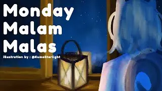 【M.M.M.】Monday Malam Malas : Malam Malas !【Ayunda Risu】