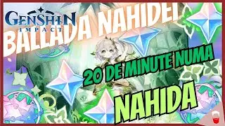20 de minute Numa NAHIDA 