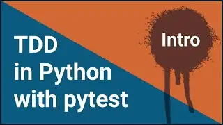 TDD in Python with pytest - Intro