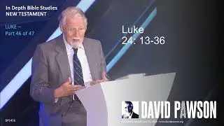 Luke Part 46 - Luke 24:13-36