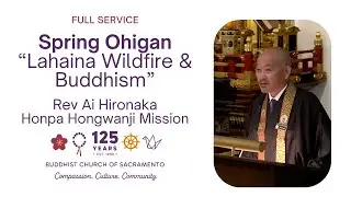 Spring Ohigan Service - 3/17/2024