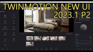 Twinmotion 2023.1 Preview2: Testing the New User Interface and Features@twinmotion