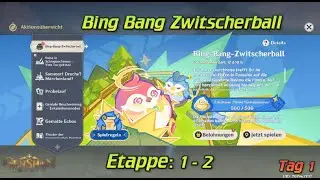 Genshin Impact v4.8 Bing Bang Zwitscherball Event: (Tag.1) : Etappe 1-2