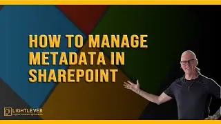 Metadata Managed (Microsoft 365 in Practice Episode 22)
