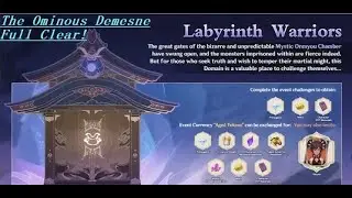 Genshin Impact HOW TO | Labyrinth Warriors Event! | Day 1: The Ominous Demesne (FULL CLEAR)