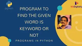 Program to Find the Given Word is Keyword or Not | Python Interview Questions