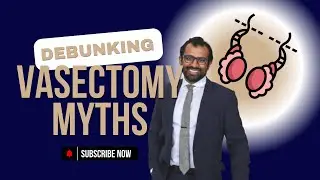 Debunking Vasectomy Myths with Dr. Premal Patel | Men’s Health Clinic Manitoba