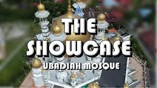 Ubadiah Mosque - The Showcase By TheAidilAiman