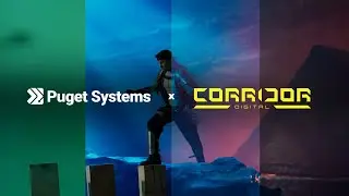 How Puget Systems Helps Fuel the Creativity of Corridor Digital