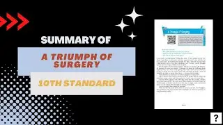 Summary of "A Triumph of Surgery" 10th Standard NCERT