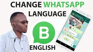 How To Change WhatsApp Language To English