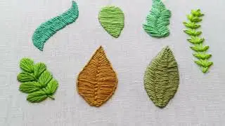 Hand Embroidery for Beginners - 10 Different Leaves Embroidery