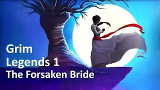 Grim Legends 1 the Forsaken Bride walkthrough | Unsolved Mysteries