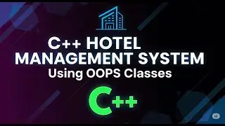 Hotel Management Project in C++ Using OOPS Classes | Best University Project