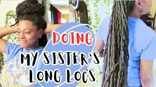 Doing My Lil Sister's Super Long LOCS | Spend the Day with Me | Vlog