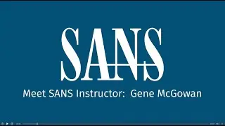 Meet SANS Instructor: Gene McGowan