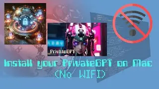 Install your own PrivateGPT on Mac