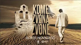 Boris Novković - Kome zvona zvone (Offcial video)
