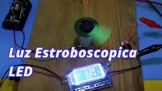 Luz Estroboscopica con LED y Modulo PWM