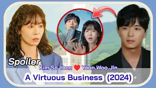 A VIRTUOUS BUSINESS (October 2024 KDrama) | Kim So Yeon and Yeon Woo Jin Korean Drama