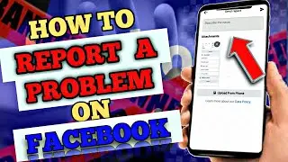 PAANO MAG REPORT NG PROBLEM SA FACEBOOK 2023