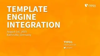 TYPO3 Template Engine Integration Explained @ TYPO3 Developer Days 2019
