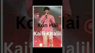 Kon hai Kaifi Khalil, Kahani Suno 2.0