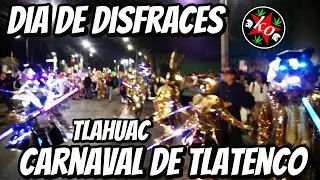 Día de Disfraces, Carnaval de Tlatenco Tlahuac 2025