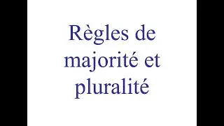 Règles de la majorité et de la pluralité
