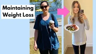 How to Maintain Your Weight Loss