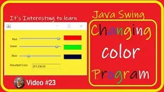Color Changing Program using Java Swing | It's interesting to Learn Java Swing