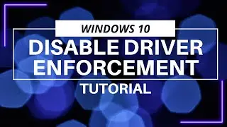 How to Disable Driver Signature Enforcement FAST - Windows 10