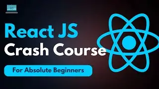 React JS Full Course 2023 - Learn From Scratch