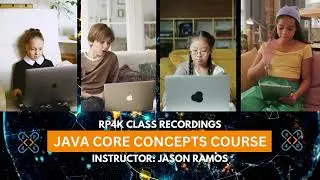 RP4K Java Core Concepts - Class Preview
