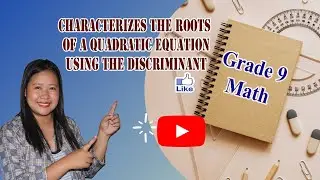 (Nature of roots) Characterizes the roots of a quadratic equation using the discriminant