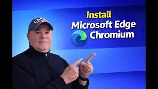Install Microsoft Edge Chromium | APTeck Tutorials