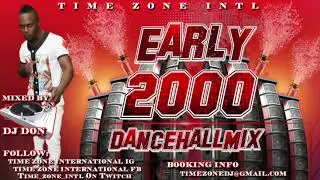 EARLY 2000 DANCEHALL THROWBACK MIX