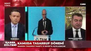 KAMUDA TASARRUF TEDBİRLERİ - 12 MAYIS 2024-  BENGÜTÜRKTV -  SELİM BAKAL KONUĞU VOLKAN KORKMAZER