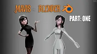 Making Mavis from Hotel Transylvania in Blender Part One