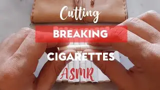 Breaking Cigarettes #asmr #asmrsounds