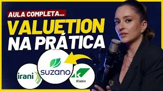 🔴Aula de VALUATION na prática - Passo a Passo Completo! - Suzano SA (SUZB3)