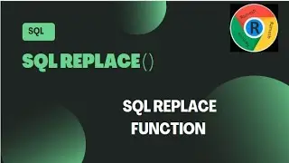 How to Replace in SQL || SQL Replace