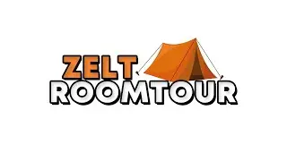 Zelt roomtour (sorry für hochkant)