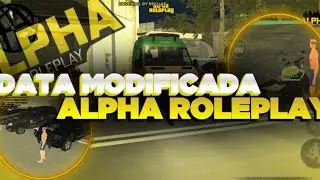 DATA MODIFICADA PARA GTA SAMP ANDROID - SERVIDOR ALPHA ROLEPLAY.