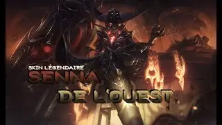 Skin légendaire Senna de l'ouest - League of legends [FR]