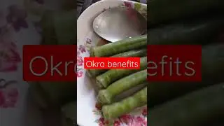 Asmr Okra benefits in our body #satisfying #reels #asmr #yummy