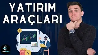 📊 Yatırım Araçları Nelerdir? Yeni Başlayanlar İçin Rehber 💡