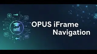 Recorded Session: OPUS iFrame Navigation