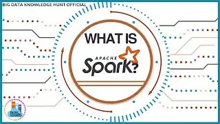 what is Apache Spark ? Introduction to Apache spark | Apache spark basic concepts