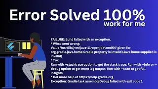 Fixing Gradle Build Error: Invalid Java Home - Gradle Task AssembleDebug Failed